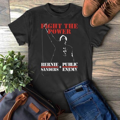 Bernie Sanders And Public Enemy Shirts-Bernie Sanders Fight The Power Gift T-Shirt