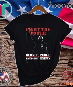 Bernie Sanders Fight The Power - Bernie Sanders And Public Enemy 2020 T-Shirt