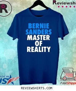 Bernie Sanders Master of Reality T-Shirt