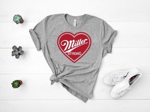 Brew City Brand makes Miller Strong Milwaukee Tee Shirts