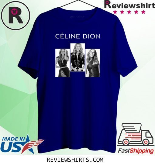 Celine Dion Love Music Legends Live Forever T-Shirt