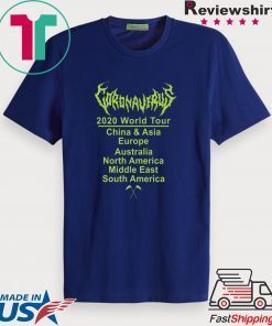 Coronavirus World tour original T-Shirt