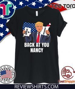Trump Impeachment Victory Not Guilty Back At You Nancy T-Shirt