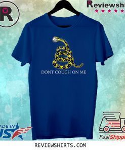 Dont Cough Gadsden Flag Snek Virus Mask Libertarian Shirt