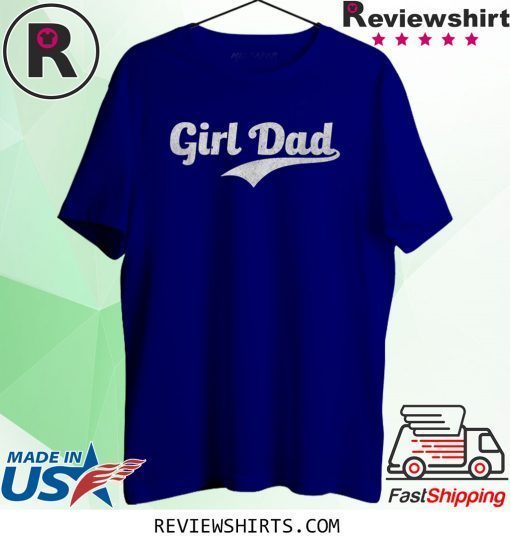 Girl Dad Vintage Tee Shirt