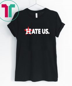 Mens Hate Us Houston Astros Shirts