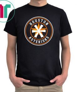 Houston Asterisks Unisex Shirts