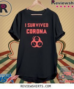 I SURVIVED CORONA VIRUS T-Shirt Wuhan Coronavirus China