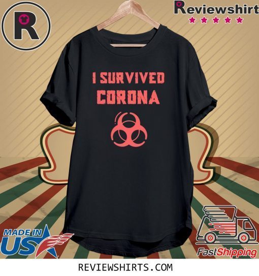 I SURVIVED CORONA VIRUS T-Shirt Wuhan Coronavirus China