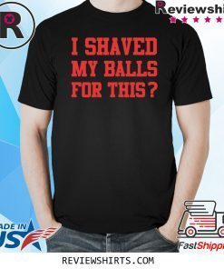 I Shaved My Balls For This Womens Emancipation Shirt