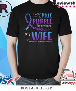 I Wear Purple and Blue For Wife Rheumatoid Arthritis T-Shirt