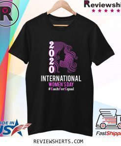 International Women's Day 2020 Each For Equal T-Shirt