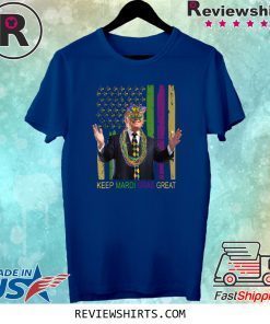 KEEP MARDI GRAS GREAT Trump Mardi Gras 2020 Flag T-Shirt