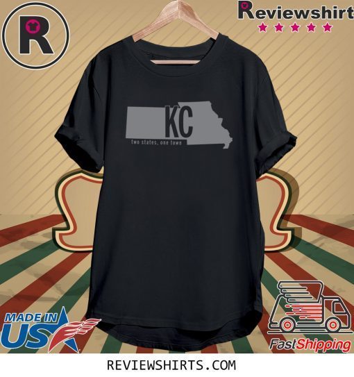 Kansas City Two States One Town T-Shirt