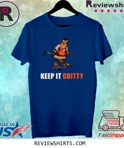 Keep It Gritty Funny Sports Team Fan T-Shirt