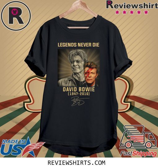 Legends Never Die David Bowie 1974 – 2016 Signatures T-Shirt