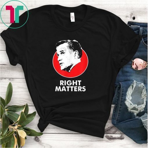 Mitt Romney Right Matters 2020 Shirt