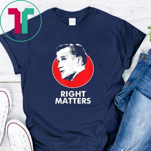 Mitt Romney Right Matters 2020 Shirt
