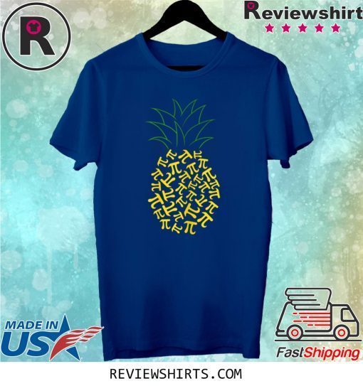 Pi Day Pineapple Math Teacher 3.14 Symbol Pie Geek Tee Shirt