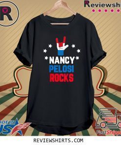 Nancy Pelosi Rocks 2020 Tee Shirt