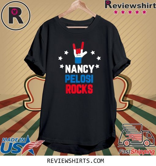 Nancy Pelosi Rocks 2020 Tee Shirt