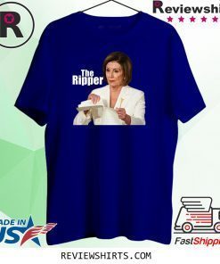 Nancy Pelosi the Ripper Rips UP Trumps State of the Union Tee Shirt