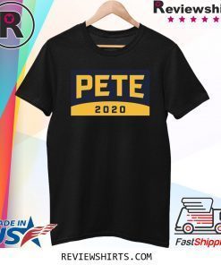 Pete For America 2020 Unisex Shirt
