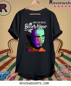 Post Malone I Hope That You Get Better Now T-Shirt