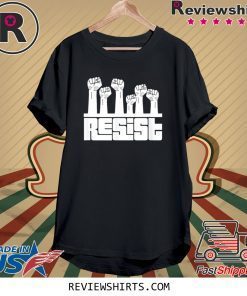 Resist Fists Anti Trump Political Protest Tee Shirt