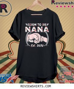 Vintage Retro Soon To Be Nana 2020 New Grandma Shirt