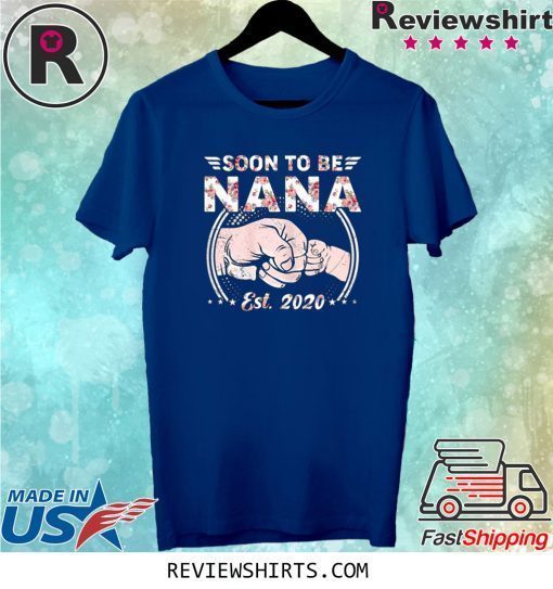 Vintage Retro Soon To Be Nana 2020 New Grandma Shirt