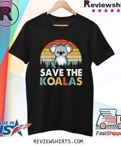 Vintage Save The Koalas Bear Australian Animal Lovers Gifts Tee Shirt