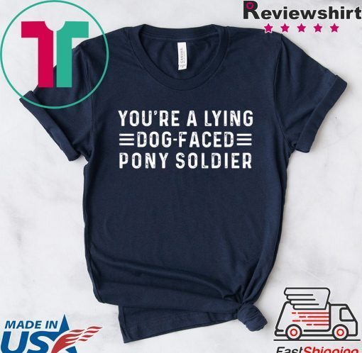 YOU'RE A LYING DOG FACED PONY SOLDIER, Joe Biden Unisex T-Shirt