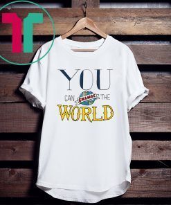 You Can Change the World Tee Shirt