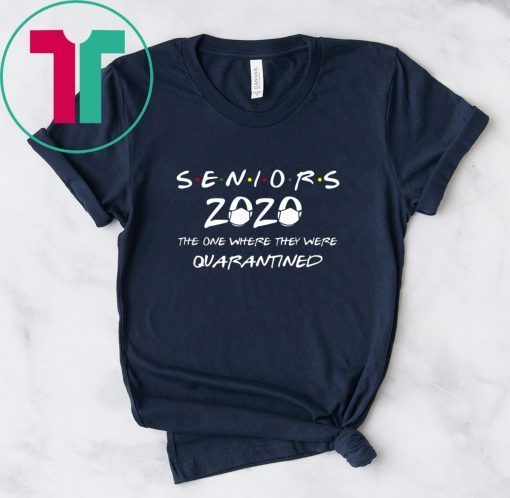 Class Of 2020 Graduation Senior Funny Quarantine Gift For Tee Shirt