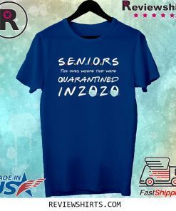 Class Of 2020 Graduation Senior Quarantine Social Distancing 2020 Tee Shirt