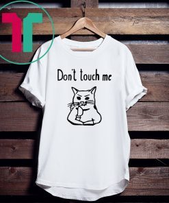 Covid-19 Don’t touch me tee shirt