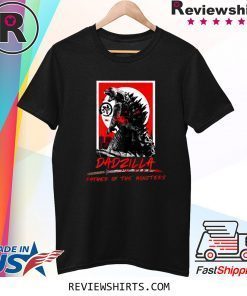 Dadzilla Father Of The Monsters Dinosaur Father Day Tee Shirt