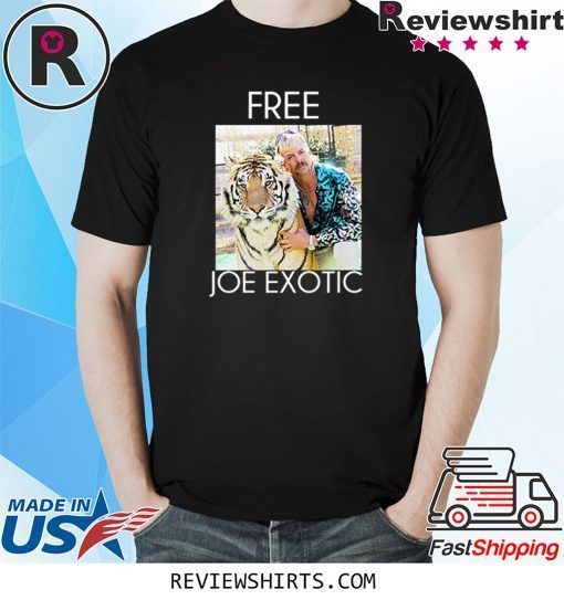 Free Joe Exotic Tiger King 2020 T-Shirt