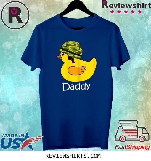 Daddy Duck Soldier Dad Rubber Duck Gifts Fathers Day 2020 Shirt