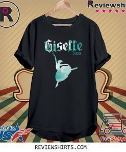 Giselle 2020 Tee Shirt