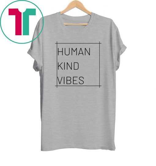 Human Kind Vibes Square Tee Shirt