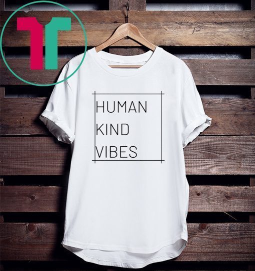 Human Kind Vibes Square Tee Shirt