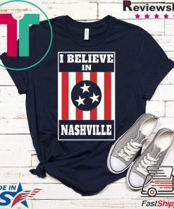 I Believe In Nashville Apparel Limited T-Shirts