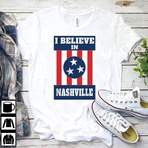 I Believe In Nashville Tornado Mural Nashville Gift T-Shirts