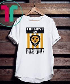 I Believe In Smashville Tee Shirt