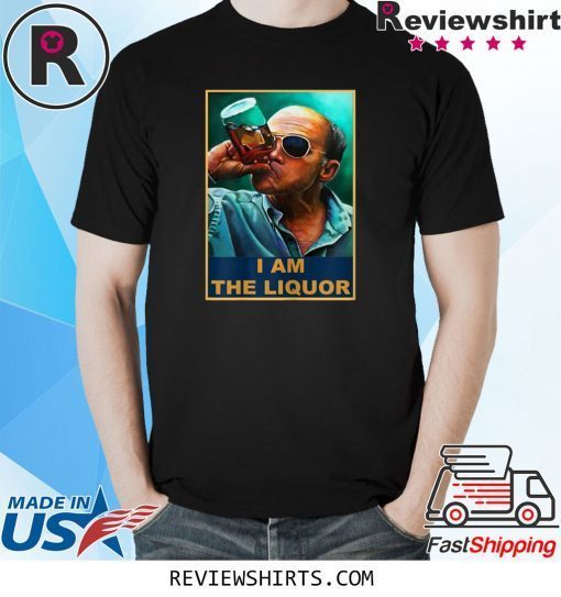 I am The Liquor Tee Shirt