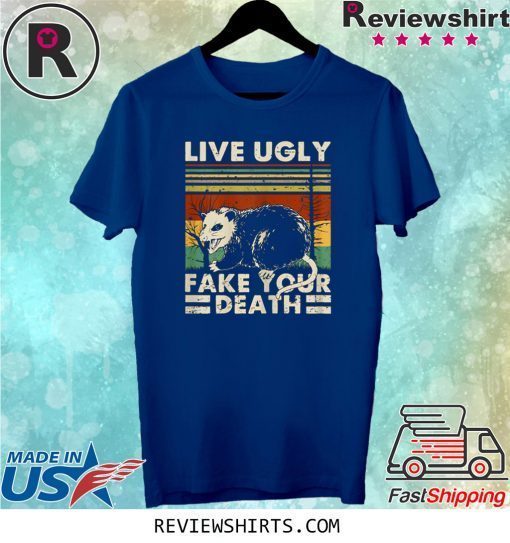 Vintage Live Ugly Fake Your Death Opossum Ugly Cat Shirt