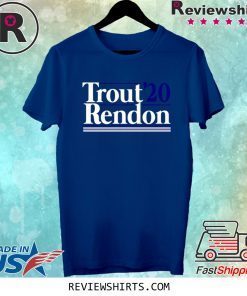Mike Trout and Anthony Rendon 2020 Campaign Tee Shirt