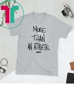 More Than An Athlete Unisex T-Shirt